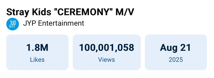 تجاوزت مشاهدات فيديو كليب أغنية "CEREMONY" لفرقة Stray Kids بمشاركة Faker حاجز الـ 100 مليون مشاهدة